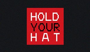 Hold Your Hat